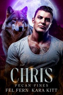 Chris (Pecan Pines Book 10)
