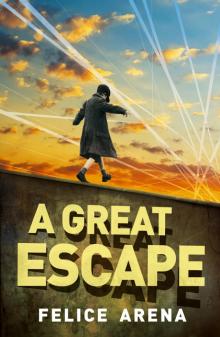 A Great Escape A Great Escape