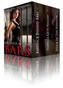 Bare Behind Bars / Isabella Gets Nailed / Stuck in the Window: 3 Stories of Interracial Infidelity in Dangerous Situations Bare Behind Bars / Isabella Gets Nailed / Stuck in the Window: 3 Stories of Interracial Infidelity in Dangerous Situations