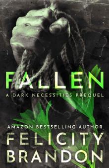 Fallen: (A Psychological Dark Romance) (The Dark Necessities Prequels Book 2)