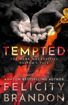 Tempted: The Dark Necessities—Dalton's Tale #1