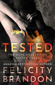 Tested: The Dark Necessities—Dalton's Tale #3