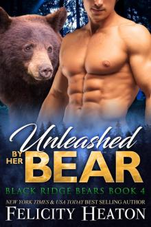 Unleashed by her Bear: Black Ridge Bears Series Book 4