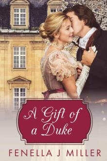 A Gift of a Duke A Gift of a Duke