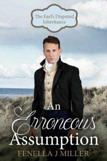 An Erroneous Assumption: The Earl's Disputed Inheritance
