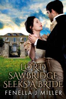Lord Sawbridge Seeks a Wife Lord Sawbridge Seeks a Wife