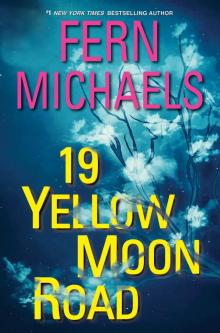 19 Yellow Moon Road 19 Yellow Moon Road