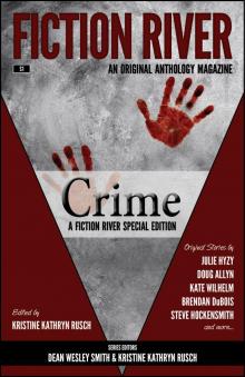 Fiction River Special Edition: Crime Fiction River Special Edition: Crime