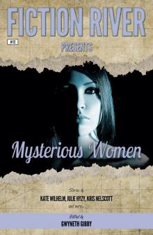 Mysterious Women: Fiction River Presents, #12