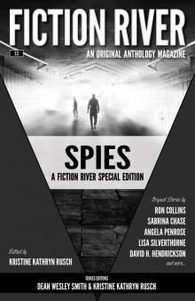 Spies: An Original Anthology Magazine