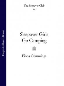 Sleepover Girls Go Camping Sleepover Girls Go Camping