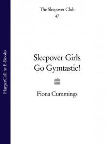 Sleepover Girls Go Gymtastic! Sleepover Girls Go Gymtastic!