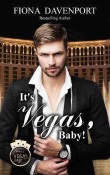 It's Vegas, Baby: A Vegas, Baby Novella It's Vegas, Baby: A Vegas, Baby Novella