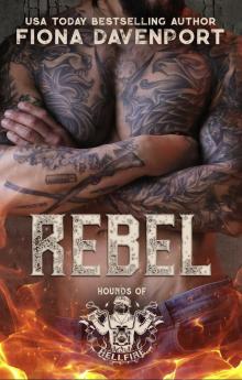 Rebel (Hounds of Hellfire MC Book 11)