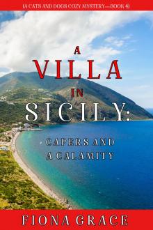 A Villa in Sicily: Capers and a Calamity A Villa in Sicily: Capers and a Calamity
