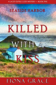Killed With a Kiss Killed With a Kiss