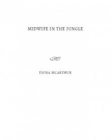Midwife In the Jungle