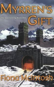 Quickening #01 - Myrren's Gift