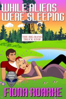While Aliens Were Sleeping (Alienn, Arkansas Book 7)