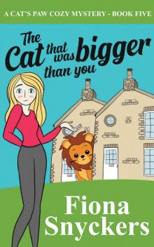 The Cat That Was Bigger Than You