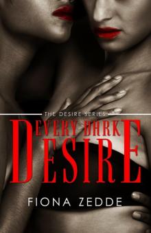 Every Dark Desire