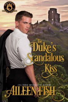 The Duke’s Scandalous Kiss The Duke’s Scandalous Kiss