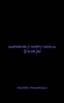 Supremely Happy World