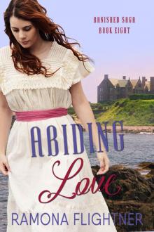 Abiding Love: Banished Saga, Book Eight Abiding Love: Banished Saga, Book Eight