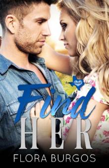 Find Her (Texas Hearts Series Book 2)