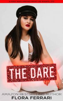 The Dare: A Steamy Standalone Instalove Romance