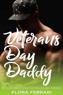 Veterans Day Daddy_An Older Man Younger Woman Holiday Romance