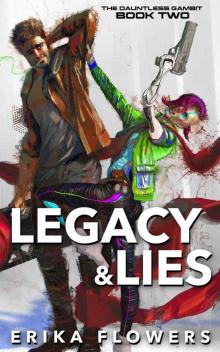 Legacy & Lies