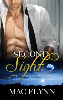 Second Sight, A Sweet &amp; Sour Mystery (Alpha Werewolf Shifter Romance)