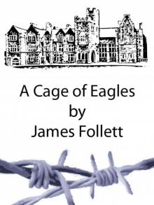 A Cage of Eagles