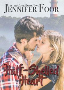 Half Shelled Heart (Oyster Cove, #2)