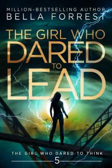 The Girl Who Dared to Think 5: The Girl Who Dared to Lead