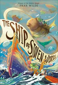 The Ship of Stolen Words The Ship of Stolen Words