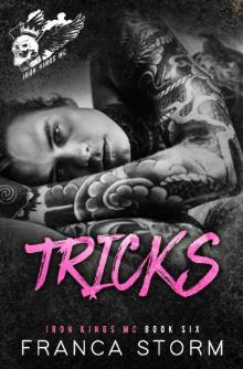 TRICKS (Iron Kings MC, #6) TRICKS (Iron Kings MC, #6)