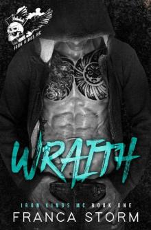 WRAITH (Iron Kings MC, #1) WRAITH (Iron Kings MC, #1)