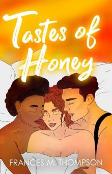 Tastes of Honey: A Spicy Sapphic FFX Romance