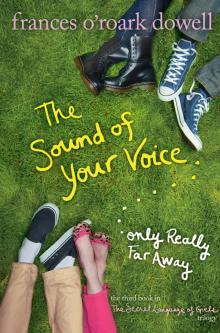 The Sound of Your Voice, Only Really Far Away The Sound of Your Voice, Only Really Far Away