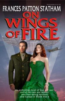 On Wings of Fire On Wings of Fire