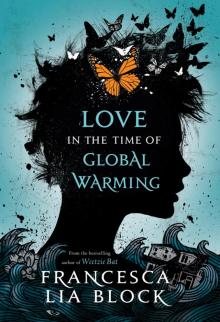 Love in the Time of Global Warming Love in the Time of Global Warming