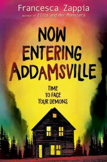 Now Entering Addamsville Now Entering Addamsville