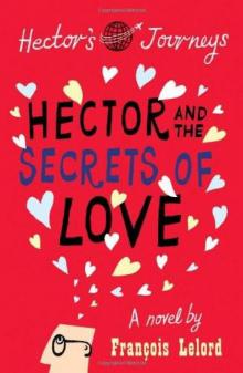 Hector and the Secrets of Love Hector and the Secrets of Love
