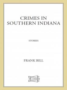 Crimes in Southern Indiana Crimes in Southern Indiana
