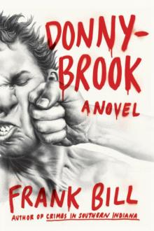 Donnybrook: A Novel Donnybrook: A Novel