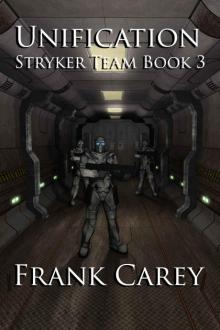 Unification (Stryker Team Book 3)