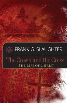 The Crown and the Cross: The Life of Christ