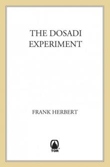 The Dosadi Experiment